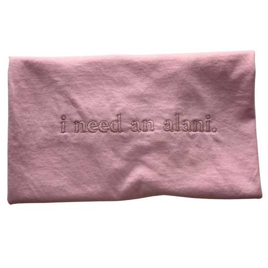 I Need an Alani Embroidered Tee